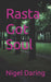Rasta Got Soul by Nigel St Aubyn Daring