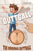 Bylee and the True Story of the Buttball by E. Lundberg