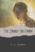 The Zombies Are Coming by N. A. Storey