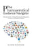 The Pharmaceutical Guidance Navigator: A Practical Guide to Finding Pharmaceutical Regulations, Guidelines, and Regulatory Updates by Karim Panjwani