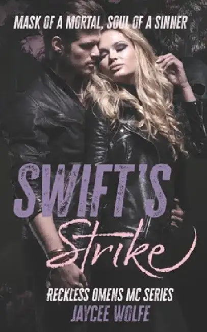 Swifts Strike: Reckless Omens MC Book One by Jaycee Wolfe