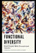 Functional Diversity: Real People With Exceptional Talents by Yobana Orozco Benavides