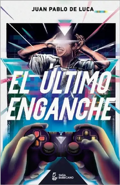 El último enganche by de Luca, Juan Pablo