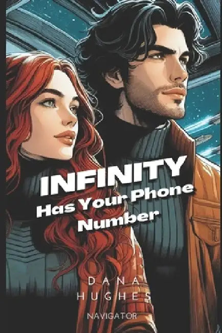 Infinity Has Your Phone Number by Dana Hughes