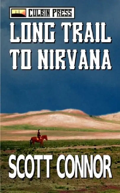 Long Trail to Nirvana by Scott Connor