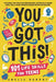 You Got This! 101 Life Skills for Teens: Boost Self Esteem, Self Help Gift for Young Adults and Tweens by Amelia Murphy