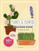 Plants and Flowers Coloring Book for Adults and Kids: ver 50 Exquisite Designs of Garden Flowers, Trees, Shrubs and Flowers Relaxes and educates with by Mila Mood