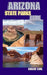 Arizona State Parks Guide: Hiking, Camping, and Exploring Arizona's State Parks by Carlos Carl