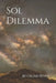 Sol Dilemma by Cromi Penny