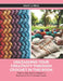 Unleashing Your Creativity Through Crochet in this Book: A Step by Step Guide for Amateurs to Mastering the Art of Handmade Textiles by Grady A. Freca