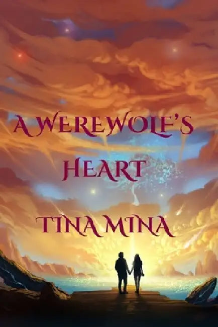 A Werewolf's Heart by Tina Mina