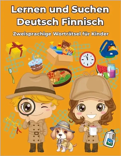 Deutsch Finnisch Zweisprachige Worträtsel für Kinder: Lernen und Suchen by Gartner, Barbara