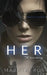 Her: A love story by Marata Eros