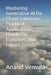 Mastering Generative AI for Cloud Solutions: Practical Applications, Hands-On Exercises, and Future Trends by Anand Vemula