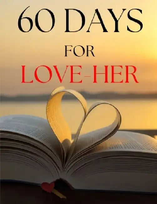 60 Days for Love-Her by Bruno Peixoto