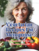 Vegetarian Recipes For Menopause: 110+ Vegetarian Recipes for Hormone Balance by Great Britain