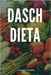 Dieta Dasch: Controlare Il Peso del Corpo by Filippo, Giorgia