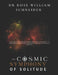 The Cosmic Symphony of Solitude: A Journey to Infinity by Rose William Schneider
