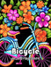 Bicycle Coloring Book: New and Exciting Designs Suitable for All Ages by Jennifer King