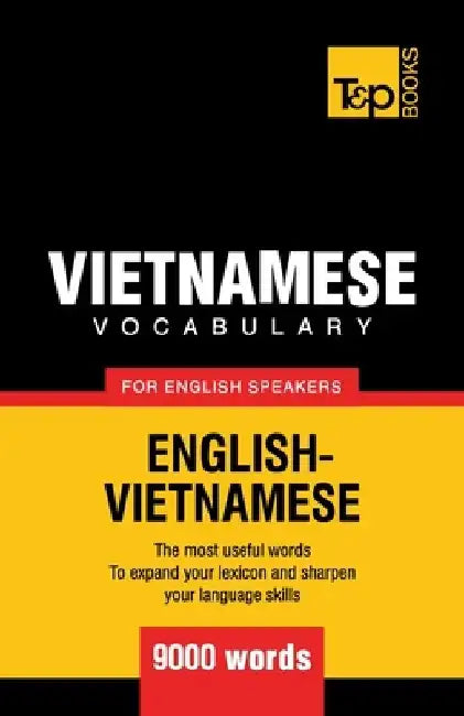 Vietnamese vocabulary for English speakers - 9000 words by Andrey Taranov