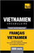 Vocabulaire Francais-Vietnamien pour l'autoformation - 5000 mots by Taranov, Andrey