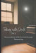 Talking with Ghosts: Book 6 by Kimberly M. Quezada