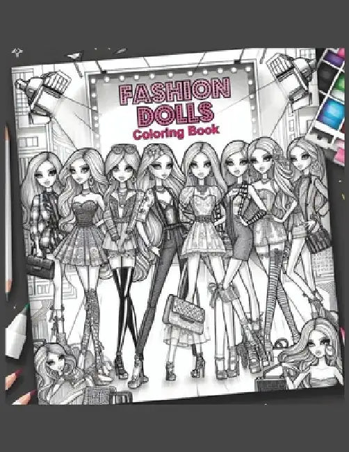 Fashion Dolls Coloring Book by Michelle Hartman