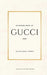 Standard Book of Gucci (english version): Journey into the Heart of Luxury and Innovation by Chloé Kamali-Worth