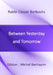 Between Yesterday and Tomorrow: On the state of Judaism and of the world by Michel Benhayim