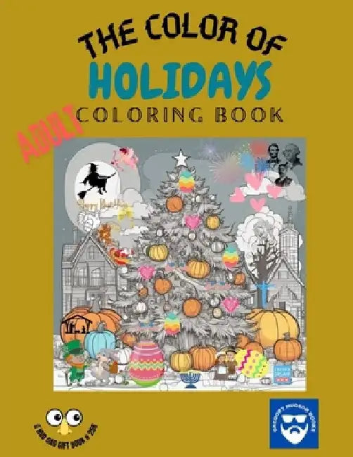 The Color of Holidays - ADULT Coloring Book by Greg Hudson