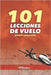 101 Lecciones de vuelo: Piloto Comercial by Conforti, Facundo