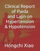Clinical Report of Paida and Lajin on Hypertension & Hypotension by Hongchi Xiao