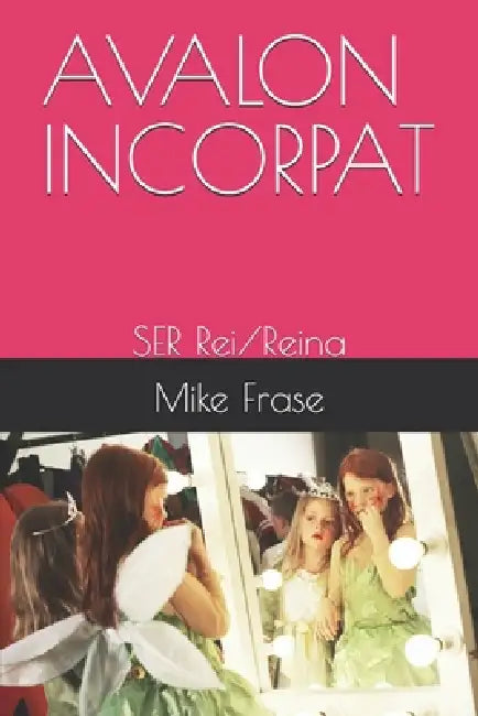 Avalon Incorpat: SER Rei/Reina by Brooklyn Vienneau, Mike Frase