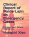 Clinical Report of Paida Lajin on Emergency Cases: Stroke, Heart Attack, COVID, etc. by Hongchi Xiao