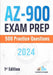 AZ-900 Exam Prep: 500 Practice Questions: 1st Edition - 2024 by Versatile Reads