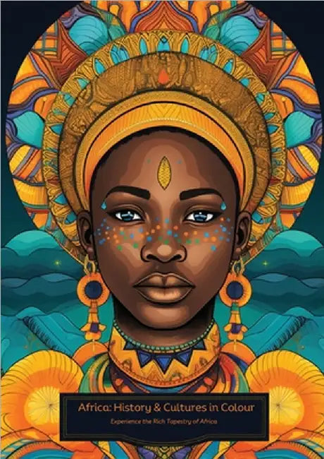 African Themed Colouring Book: black History Month Edition by Wor1d, One