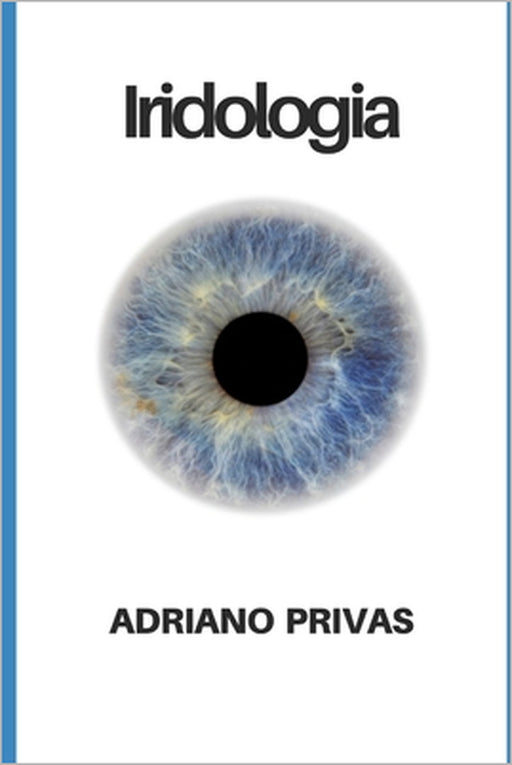 Iridologia by Adriano Privas