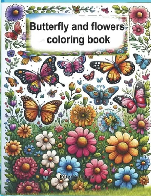 Butterfly and flowers coloring book by Pérez Arboleda