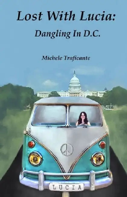 Lost with Lucia Dangling In D.C. by Michele Traficante