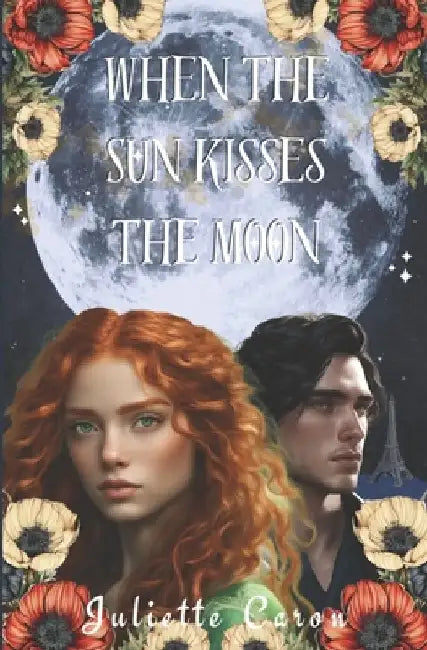 When the Sun Kisses the Moon by Juliette Caron