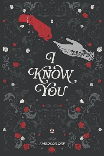 I Know You by Emerson Rey