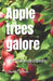 Apple trees galore: the global encyclopedia by Fanch de Kelerdut