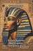 Ancient Egyptian New Kingdom: The 18th, 19th, and 20th Dynasties Pharaohs by Dave Charles