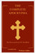 The Complete Apocrypha: The Missing Books Of The Bible by William Galileo