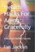 Health Hacks For Aging Gracefully: A Warriors Holistic Secrets by Robert O. Young, Ian Jacklin