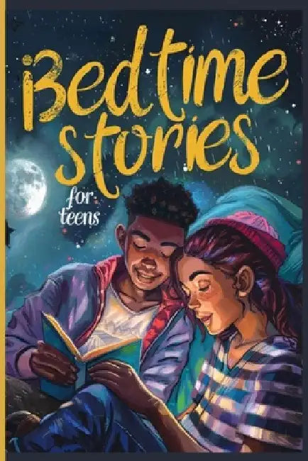 Teen Spirit: 100 Fun and Educational Bedtime Stories for Teens (Ages 10-18) by Elizabeth Snow