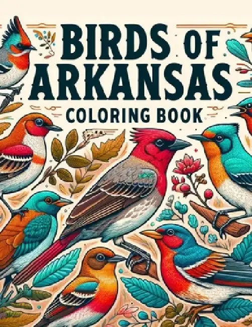 Birds of Arkansas Coloring Book by Jon Martin