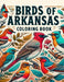 Birds of Arkansas Coloring Book by Jon Martin