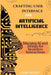 Crafting User Interfaces for Artificial Intelligence: Merging AI and Design for Seamless Interactions by Fawn Savage