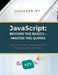 JavaScript: Beyond the Basics - Master the Quirks: Unlock the Power of Scope, Closures, Prototypes, 'this', and More by R. Parvin